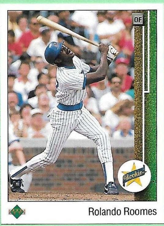Rolando Roomes #6 Baseball Cards 1989 Upper Deck