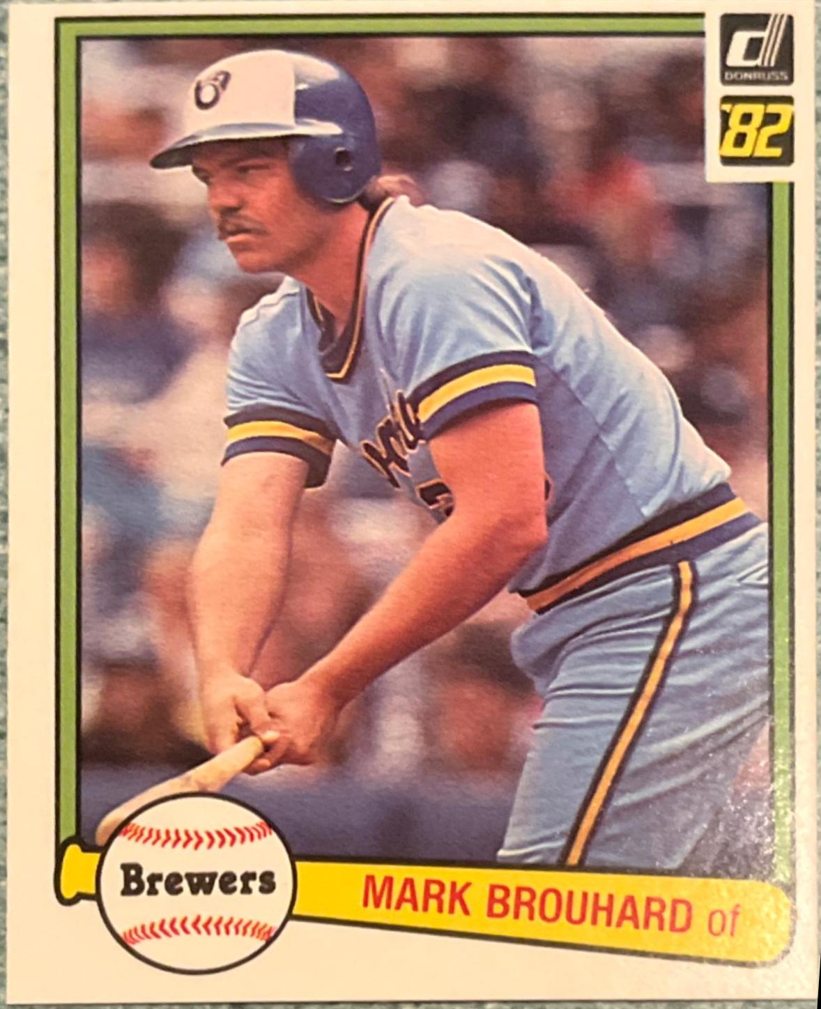 Mark Brouhard #154 Baseball Cards 1982 Donruss