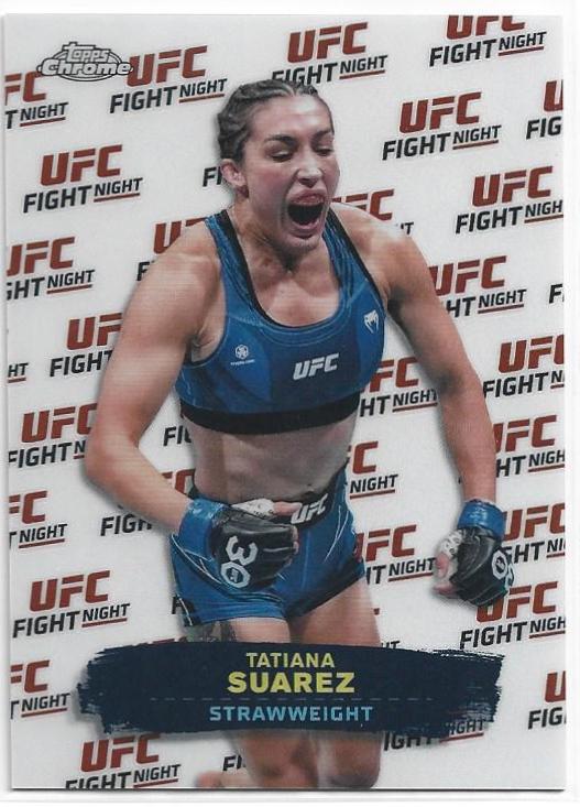 Tatiana Suarez #UFN-13 Ufc Cards 2024 Topps Chrome UFC Fight Night