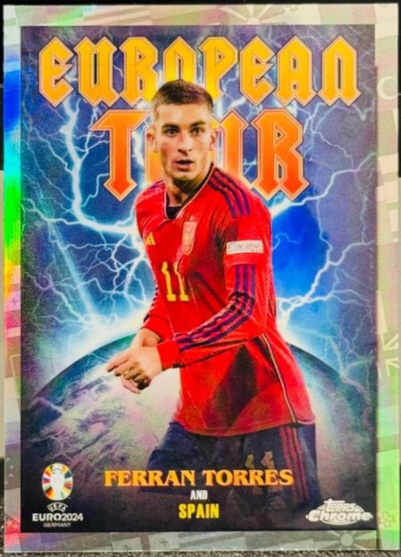 Ferran Torres #ET-11 Soccer Cards 2024 Topps Chrome UEFA Euro Tour