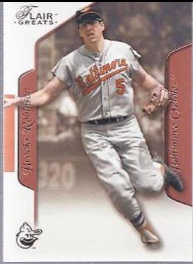 Brooks Robinson #17 Baseball Cards 2003 Flair Greats