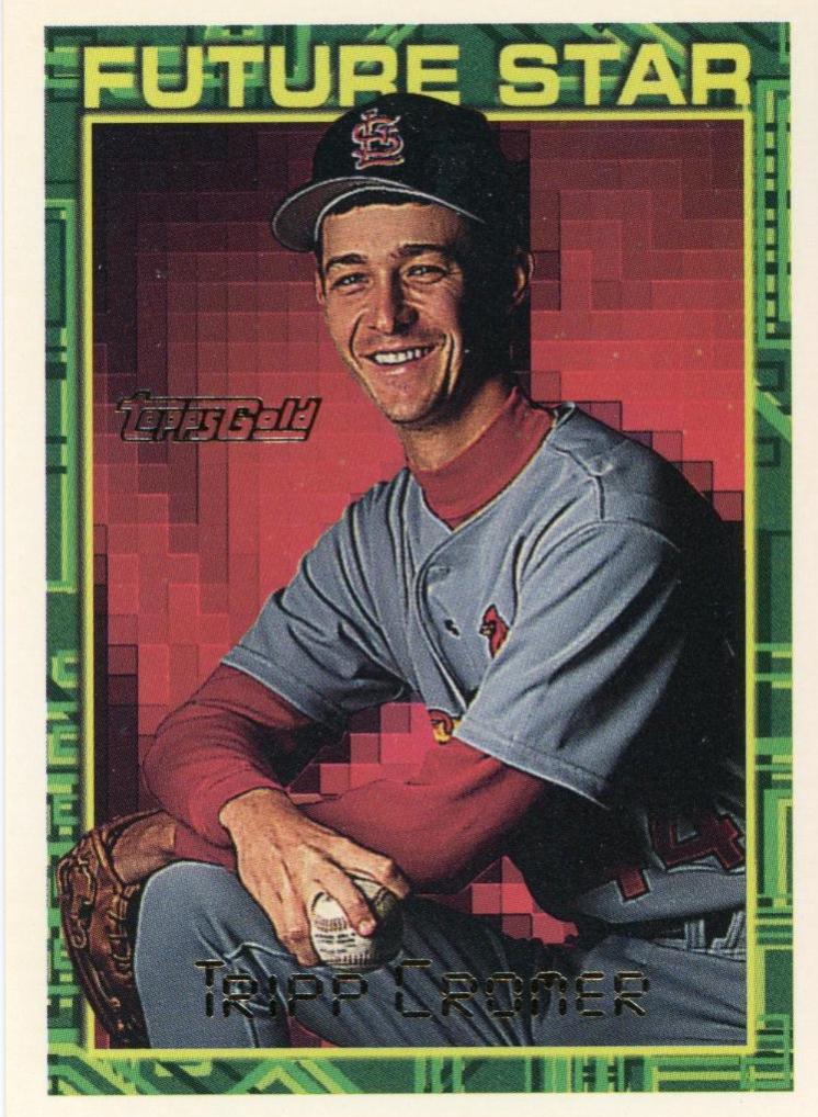 Tripp Cromer #139 Baseball Cards 1994 Topps Gold