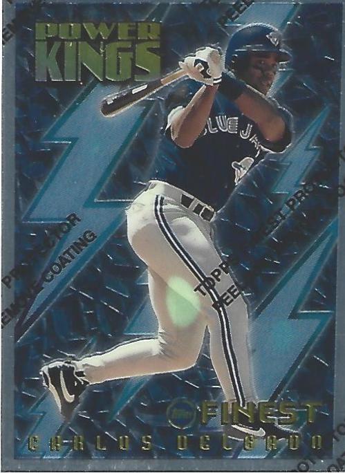 Carlos Delgado #PK4 Baseball Cards 1995 Finest Power Kings