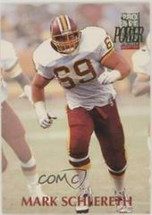 Mark Schlereth #69 Football Cards 1992 Pro Set Power Prices