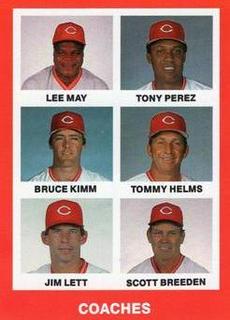 Coaches Lee May / Tony Perez / Bruce Kimm / Tommy Helms / Jim Lett / Scott Breeden