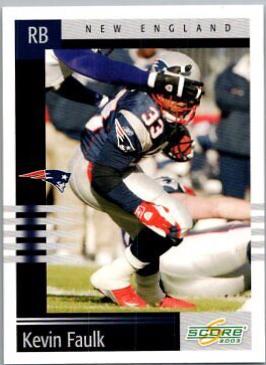 Kevin Faulk #85 2003 Panini Score Football