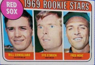 Red Sox 1969 Rookie Stars: Bill Conigliaro / Syd O'Brien / Fred Wenz