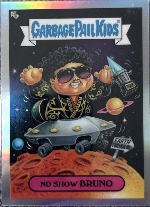 No Show Bruno #22a 2024 Garbage Pail Kids Chrome Music Awards