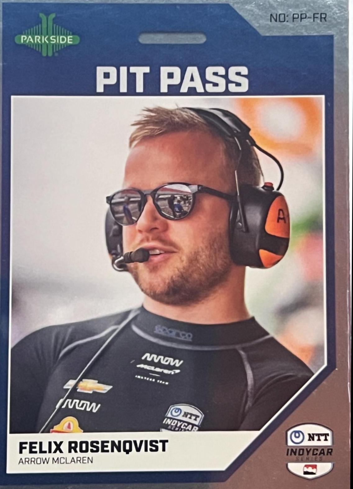 Felix Rosenqvist #PP-FR Racing Cards 2024 Parkside NTT IndyCar Pit Pass
