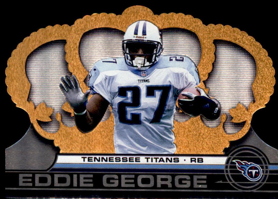 Eddie George #137 2001 Pacific Crown Royale Football
