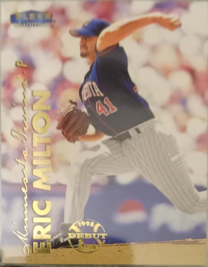 Eric Milton #189 Baseball Cards 1999 Fleer Tradition