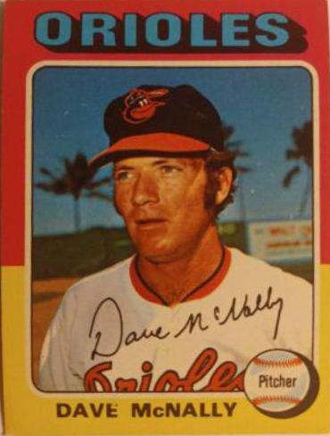 Dave McNally #26 Baseball Cards 1975 O Pee Chee