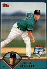 Josh Beckett #155 Baseball Cards 2003 Topps Opening Day Prices