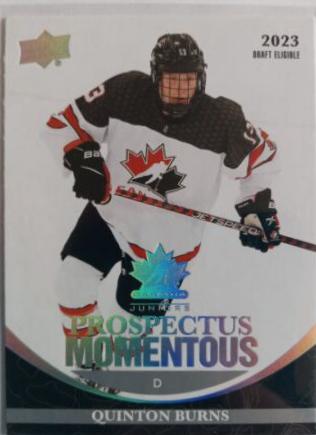 Quinton Burns #PM-12 Hockey Cards 2023 Upper Deck Team Canada Juniors Prospectus Momentous