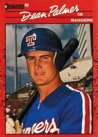 Dean Palmer #529 Baseball Cards 1990 Donruss