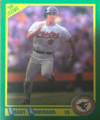 Brady Anderson #33 Baseball Cards 1990 Score Prices