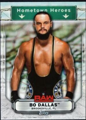 Bo Dallas #HH-6 Wrestling Cards 2019 Topps WWE RAW Hometown Heroes