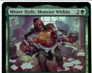 Mister Hyde, Monster Within