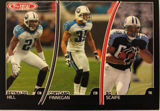 Bo Scaife, Cortland Finnegan, Reynaldo Hill