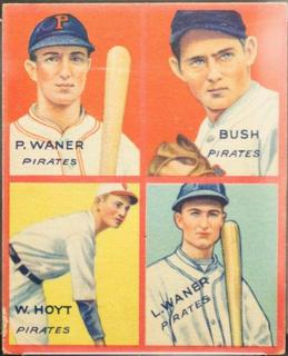 Bush, Hoyt, Waner, L. , Waner, P.