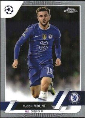 Mason Mount #19 2022 Topps Chrome UEFA Club Competitions