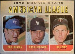 A.L. 1970 Rookie Stars: Bob Johnson / Ron Klimkowski / Bill Zepp