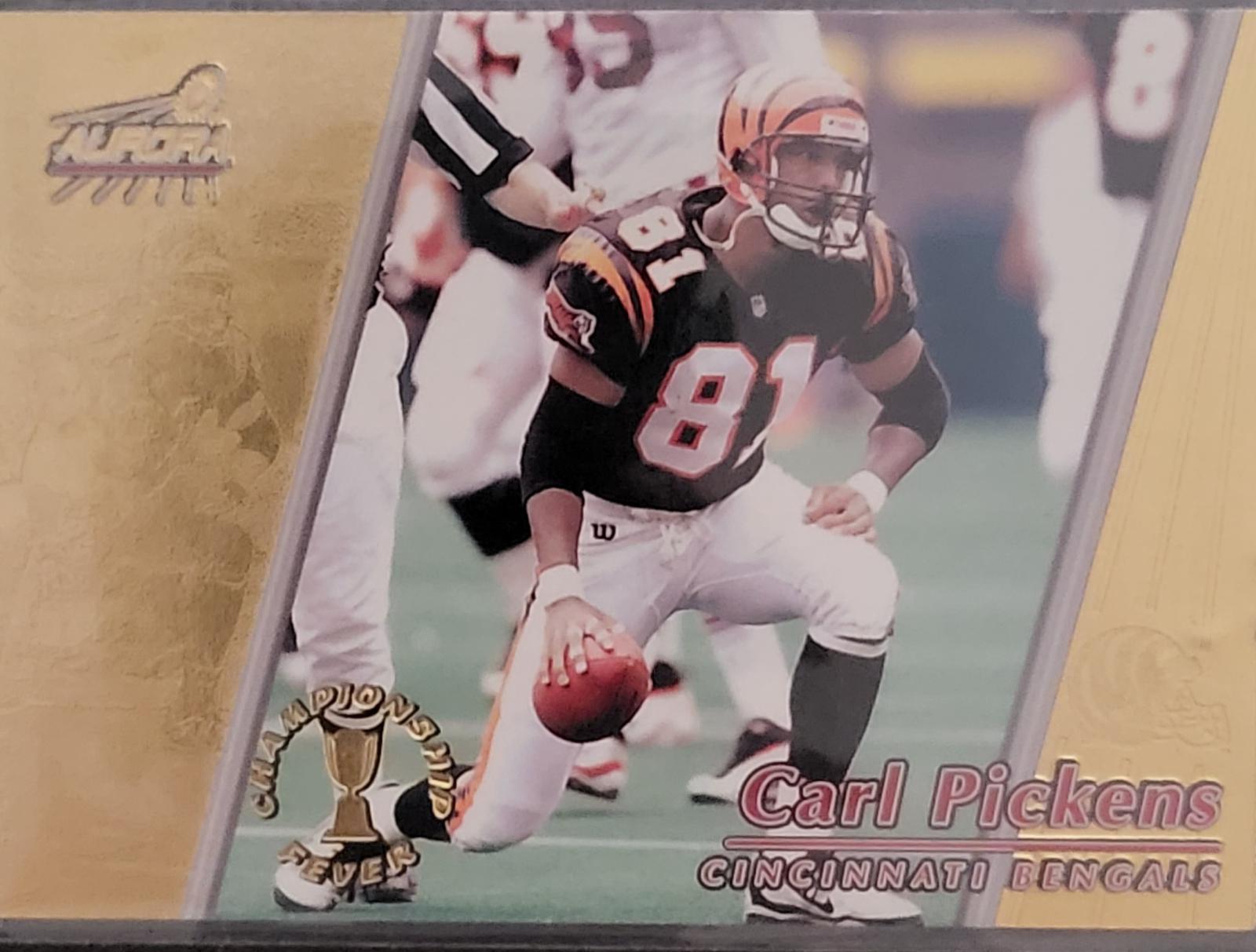 Carl Pickens #8 Football Cards 1998 Pacific Aurora Championship Fever