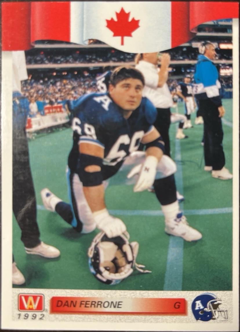 Dan Ferrone #178 1992 All World Cfl Football