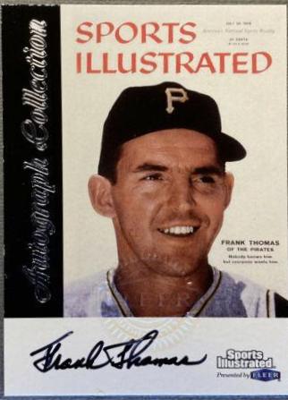 Frank Thomas Baseball Cards 1999 Sports Illustrated Greats of the Game Autographs