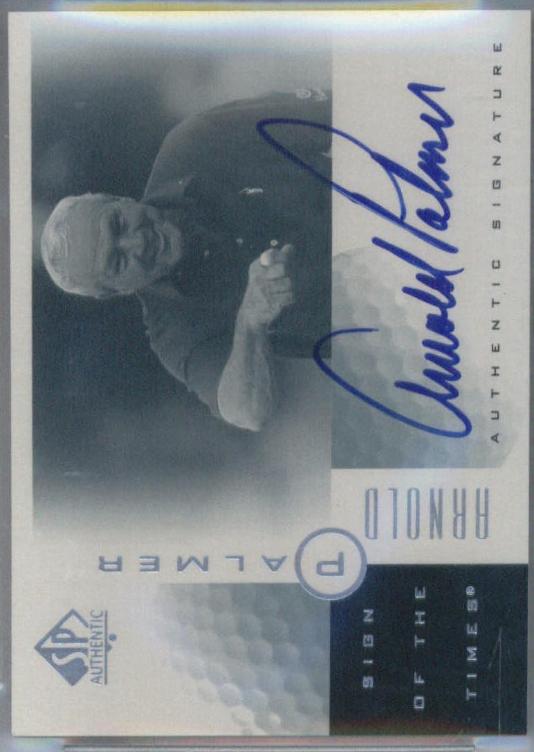 Arnold Palmer #AP Golf Cards 2001 SP Authentic Sign of the Times Autograph