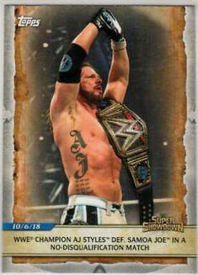 WWE Champion AJ Styles Def. Samoa Joe #62 Wrestling Cards 2020 Topps WWE Road to WrestleMania