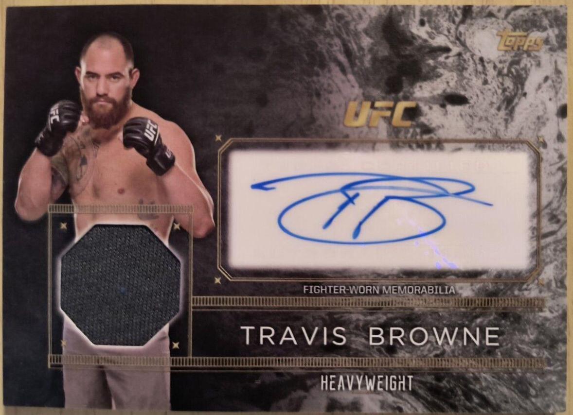 Travis Browne #TCAR-TB Ufc Cards 2016 Topps UFC Top of the Class Autograph Relic
