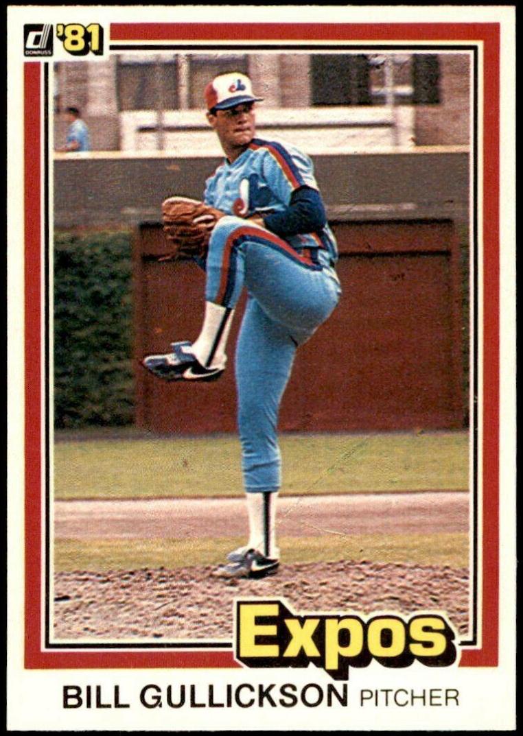 Bill Gullickson #91 Baseball Cards 1981 Donruss