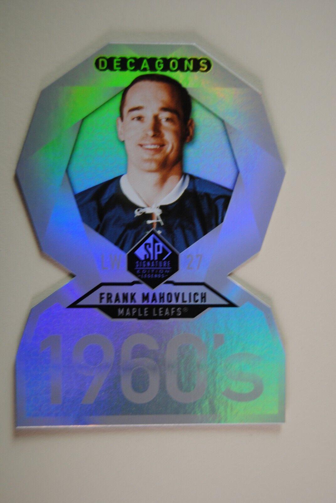 Frank Mahovlich #DC-8 2020-21 SP Signature Edition Legends Hockey Decagons
