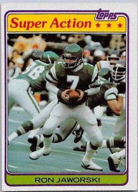 1981 Ron Jaworski #408