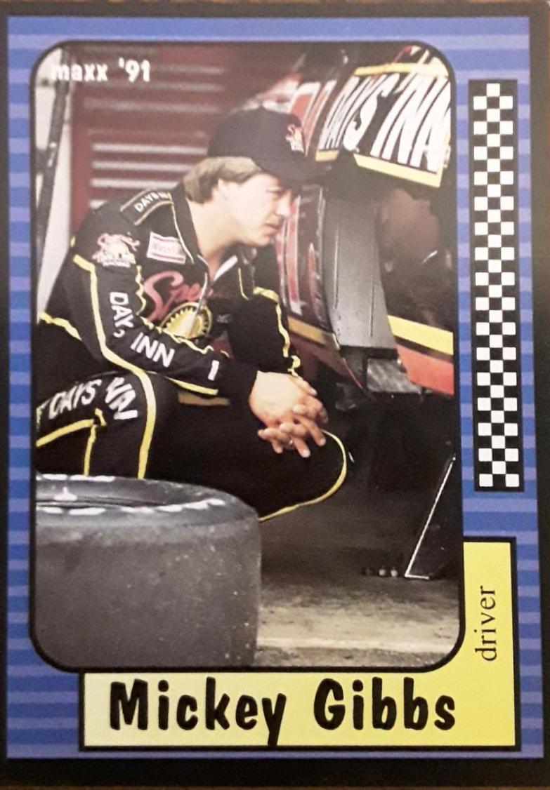 Mickey Gibbs #24 Racing Cards 1991 Maxx