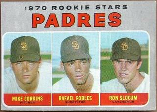 Padres 1970 Rookie Stars: Mike Corkins / Rafael Robles / Ron Slocum