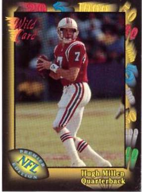Hugh Millen #121 Football Cards 1991 Wild Card