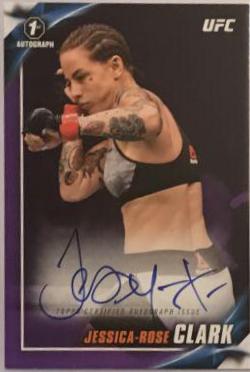 Jessica Rose Clark #KA-JRC Ufc Cards 2019 Topps UFC Knockout Autographs