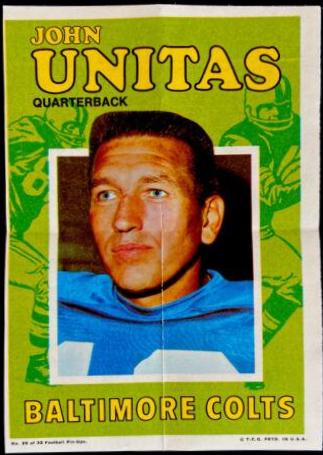 John Unitas #29 Football Cards 1971 Topps Pin Ups