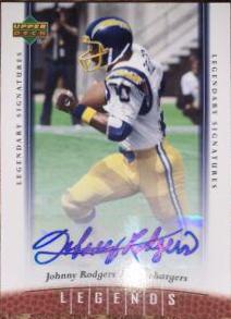 Johnny Rodgers #71 2006 Upper Deck Legends Legendary Signatures Football