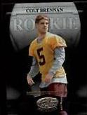Colt Brennan #159 2008 Leaf Certified Materials Football