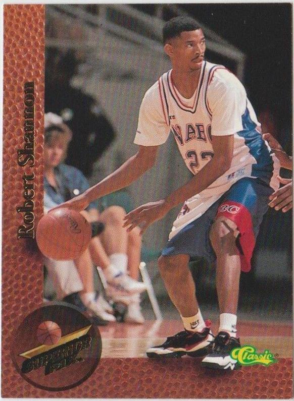 Robert Shannon #37 Basketball Cards 1995 Classic Superior Pix