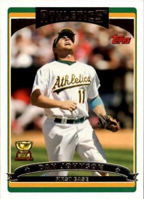 Dan Johnson #48 Baseball Cards 2006 Topps
