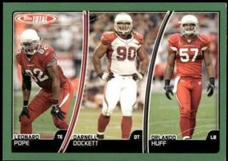 Orlando Huff, Leonard Pope, Darnell Dockett