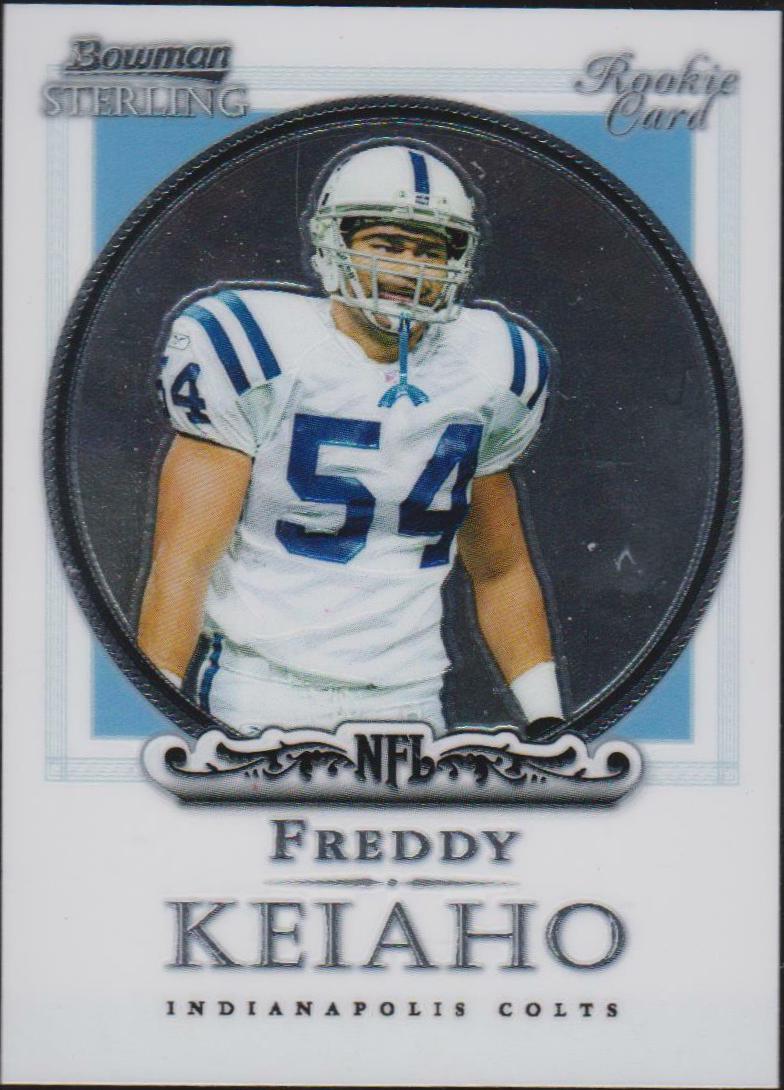 Freddy Keiaho #30 2006 Bowman Sterling Football