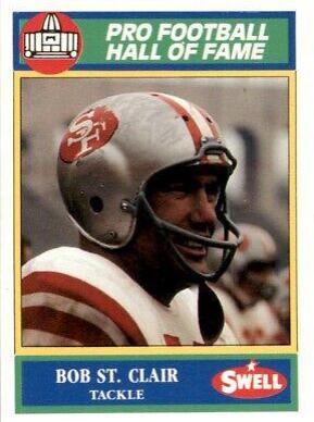 Bob St. Clair #153 Football Cards 1990 Swell Greats