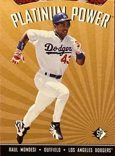 Raul Mondesi #PP 5