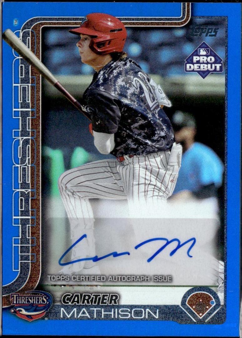 Carter Mathison [Blue Autograph] #PD-88 Prices | 2025 Topps Pro Debut ...