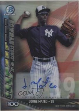 Jorge Mateo [Autograph] #BTP-39